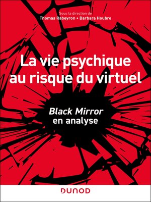 cover image of La vie psychique au risque du virtuel